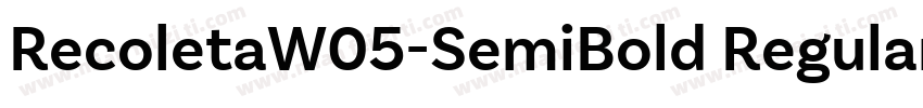 RecoletaW05-SemiBold Regular字体转换